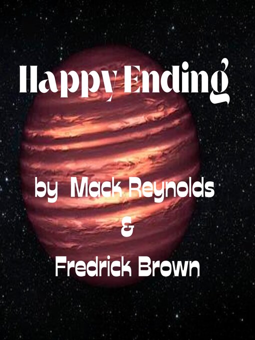 Title details for Happy Ending by Mack Reynolds - Wait list